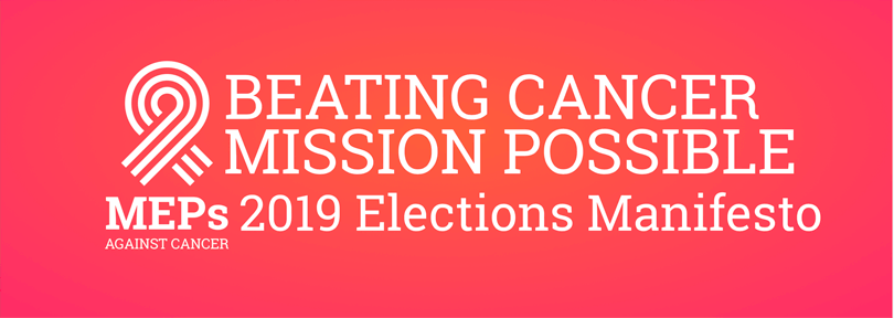 Beating Cancer Mission Possible: 2019 Elections Manifesto - MEPs against Cancer